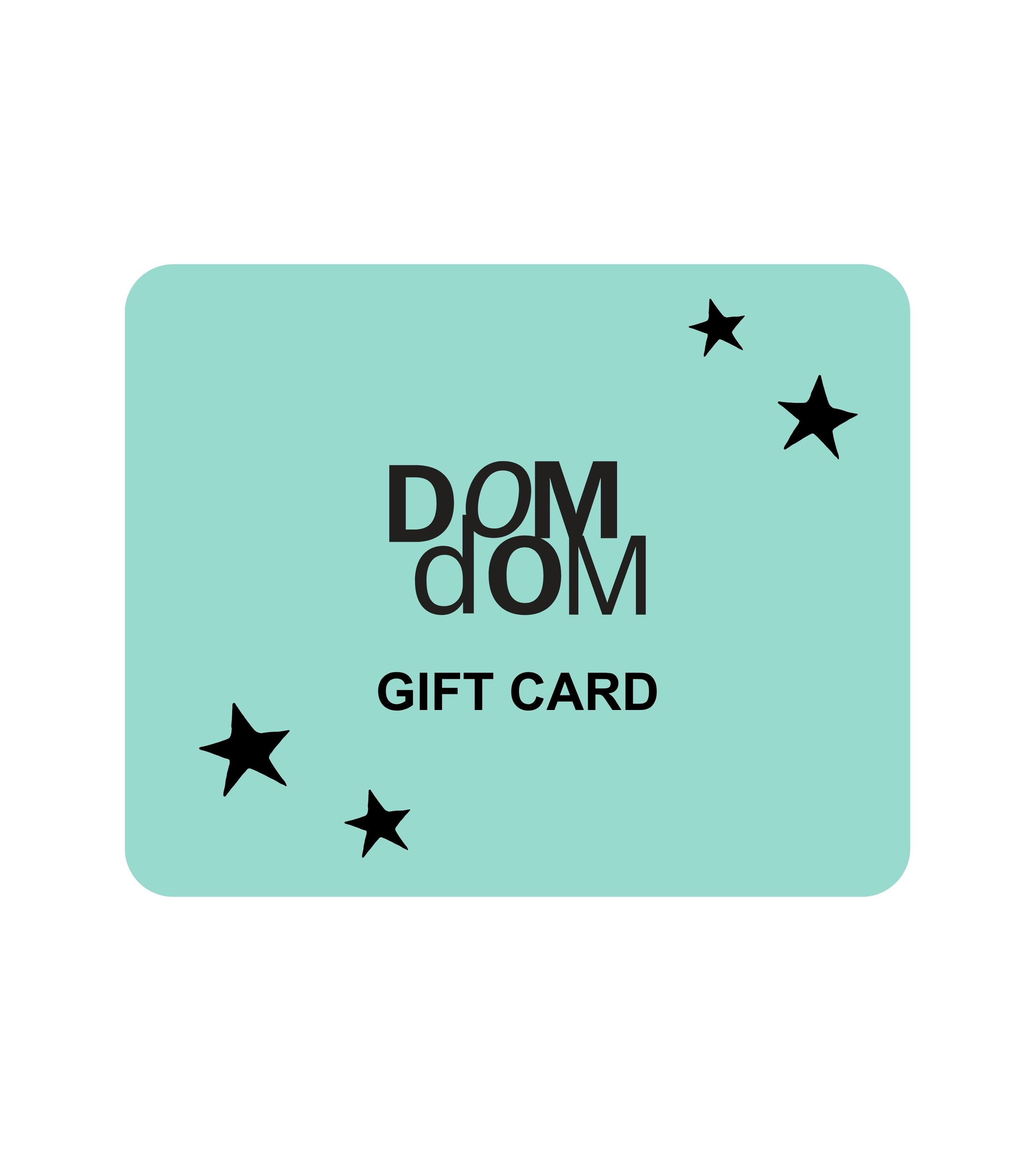 Dom Dom Gift Card