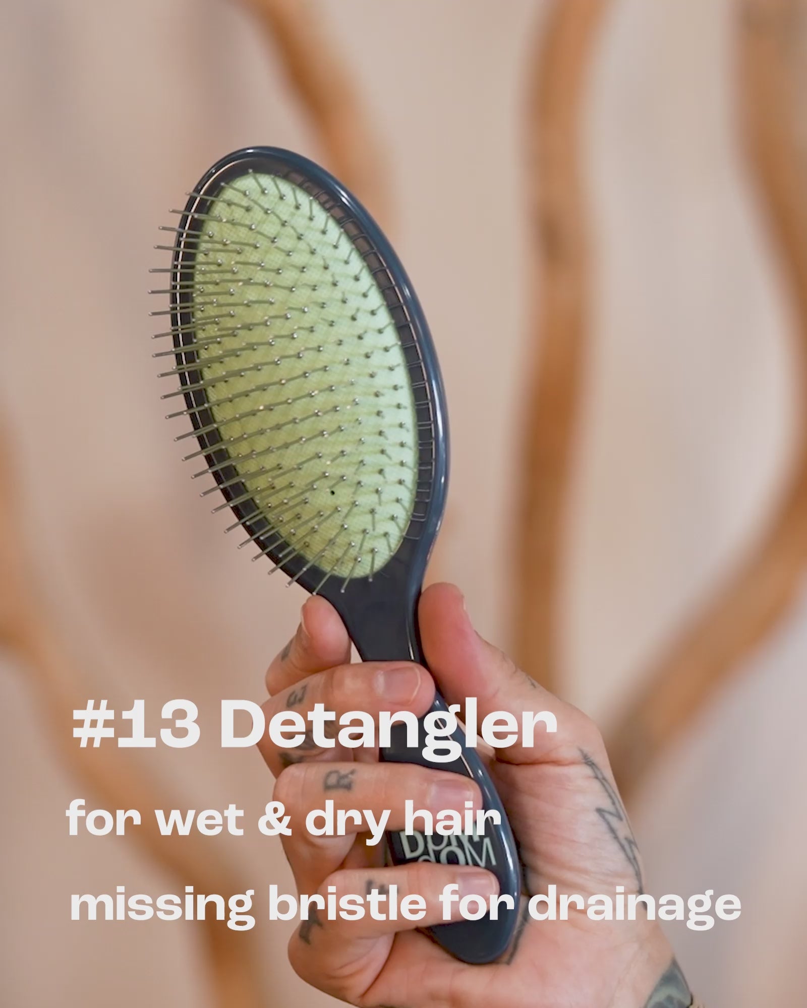 #13 Detangler Brush (Green)