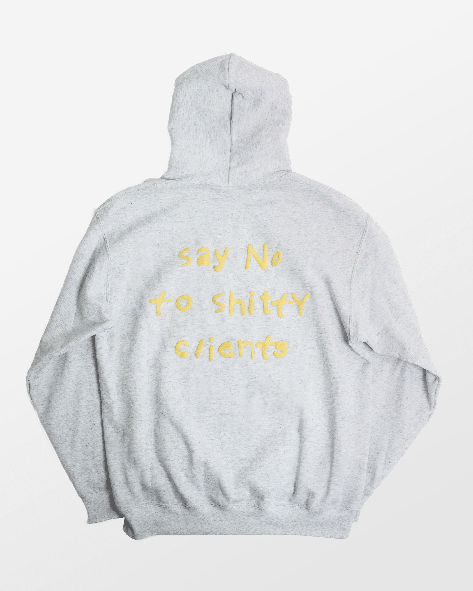 "No Shitty Clients" Hoodie