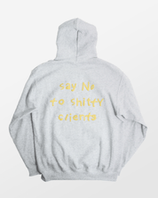 "No Shitty Clients" Hoodie